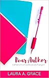 Dear Author by Laura A. Grace