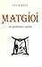 Matgioi, un aventurier taoïste