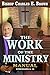 The Work of the Ministry Manual by Charles E.  Brown