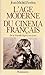 L'Âge moderne du cinéma fra...