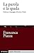La parola e la spada by Francesca Piazza
