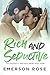 Rich and Seductive (The Fra...