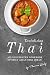 Tantalizing Thai Recipes: An Illustrated Cookbook of Spicy Asian Dish Ideas!