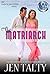The Matriarch (The Sarich B...
