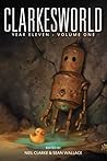 Clarkesworld: Year Eleven, Volume One