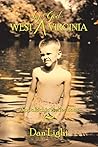 West - by God - Virginia: Appalachia Reflections
