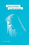 La Fracture by Nina Allan