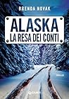 Alaska. La resa d...