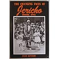 The Changing Faces of Jericho: Book One
