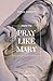 How to Pray Like Mary
