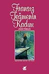 Fransız Teğmenin Kadını