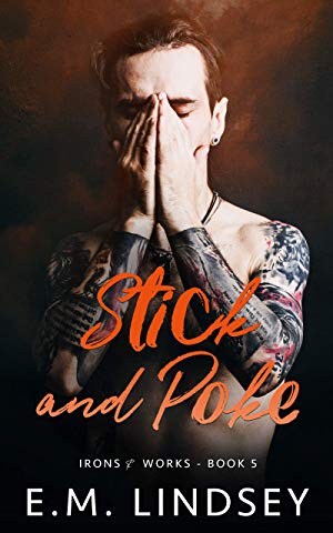 Stick and Poke (Irons and Works, #5)