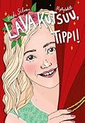 Lava kutsuu, Tippi!