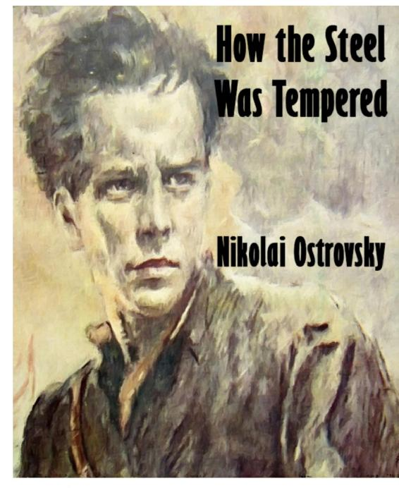 How the Steel Was Tempered, Two Books Combined