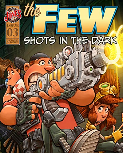 The Few Episode Three (The Few Comic Series)