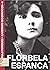 Florbela Espanca: A Poetisa do Amor (Cadernos Biográficos, #6)