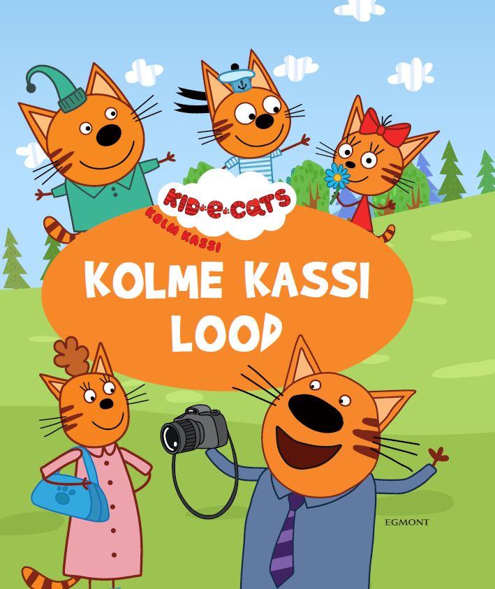 Kid-E-Cats : Kolme kassi lood