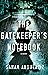 The Gatekeeper's Notebook
