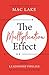 The Multiplication Effect: ...
