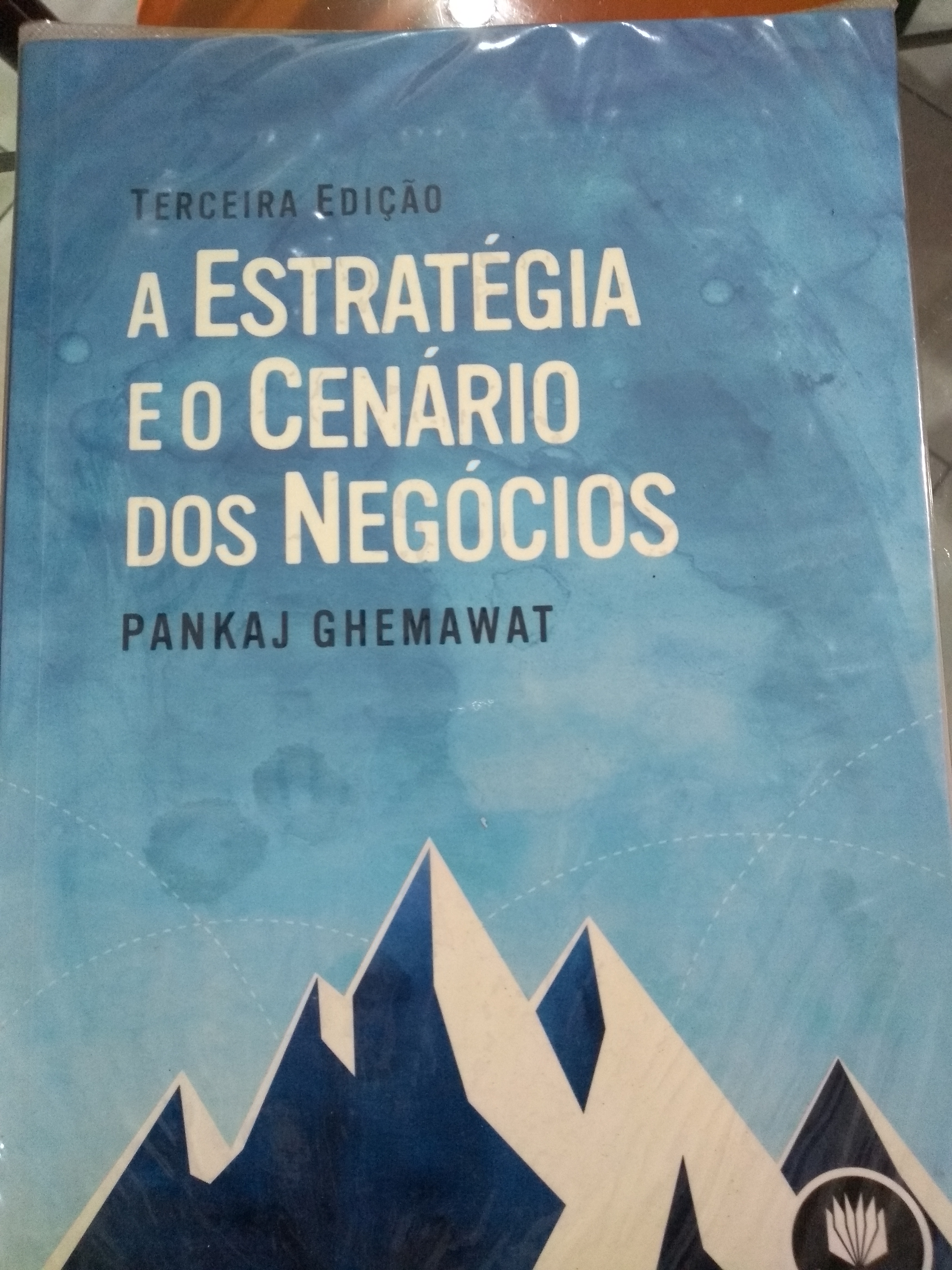 A Estratégia e o Cenário dos Negócios