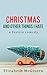 Christmas and Other Things ...