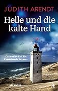 Helle und die kalte Hand: Der zweite Fall für Kommissarin Jespers