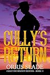 Cully's Return: