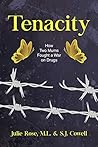 Tenacity: How Two Mums Fought a War Against Drugs (Guernica World Editions Book 15)