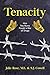 Tenacity: How Two Mums Fought a War Against Drugs (Guernica World Editions Book 15)