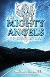 The Mighty Angels...