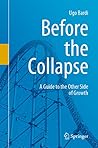 Before the Collapse: A Guide to the Other Side of Growth