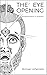 The Eye Opening: enlightenm...