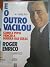 E O Outro Vacilou