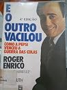 E O Outro Vacilou