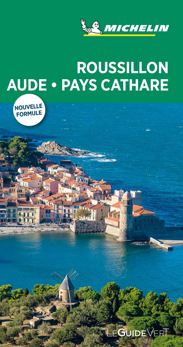 Michelin Guide Vert Roussillon, Aude, Pays Cathare (Paperback)