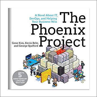 The Phoenix Project: A Novel About IT, DevOps, and Helping Your Business Win