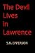 The Devil Lives in Lawrence