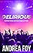DELIRIOUS: Everyday People And Their Stories of Prince.