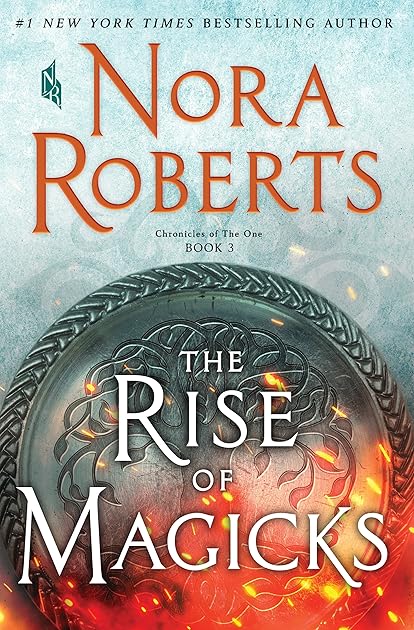 The Rise of Magicks (Chronicles of The One, #3)