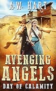 Avenging Angels: Day of Calamity