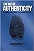 The Art of Authenticity by Jason Moffatt