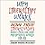 Why Liberalism Works: How True Liberal Values Produce a Freer, More Equal, Prosperous World for All