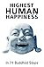 Highest Human Happiness: In...