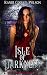Isle of Darkness by Randi Cooley Wilson Isle of Darkness by Randi Cooley Wilson
