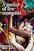 A Matter of few moments by Rakesh Sharma