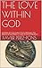 THE LOVE WITHIN GOD: 3rd le...