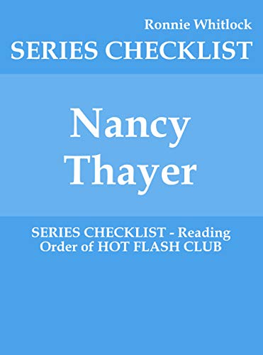 Nancy Thayer - SERIES CHECKLIST - Reading Order of HOT FLASH CLUB (Kindle Edition)