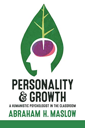 Personality and Growth: A Humanistic Psychologist in the Classroom (Paperback)