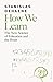 How We Learn: The New Science of Education and the Brain