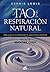 El tao de la respiración natural by Dennis Lewis